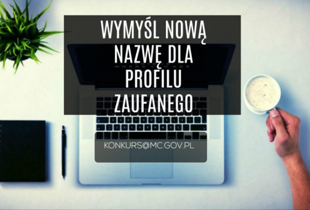 Konkurs na nazwę dla Profilu Zaufanego