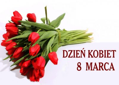Wszystkiego najlepszego z okazji Dnia Kobiet